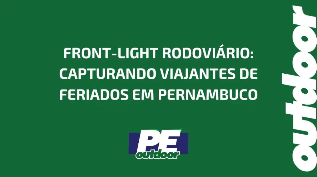 FRONT-LIGHT RODOVI&Aacute;RIO: CAPTURANDO VIAJANTES DE FERIADOS EM PERNAMBUCO
