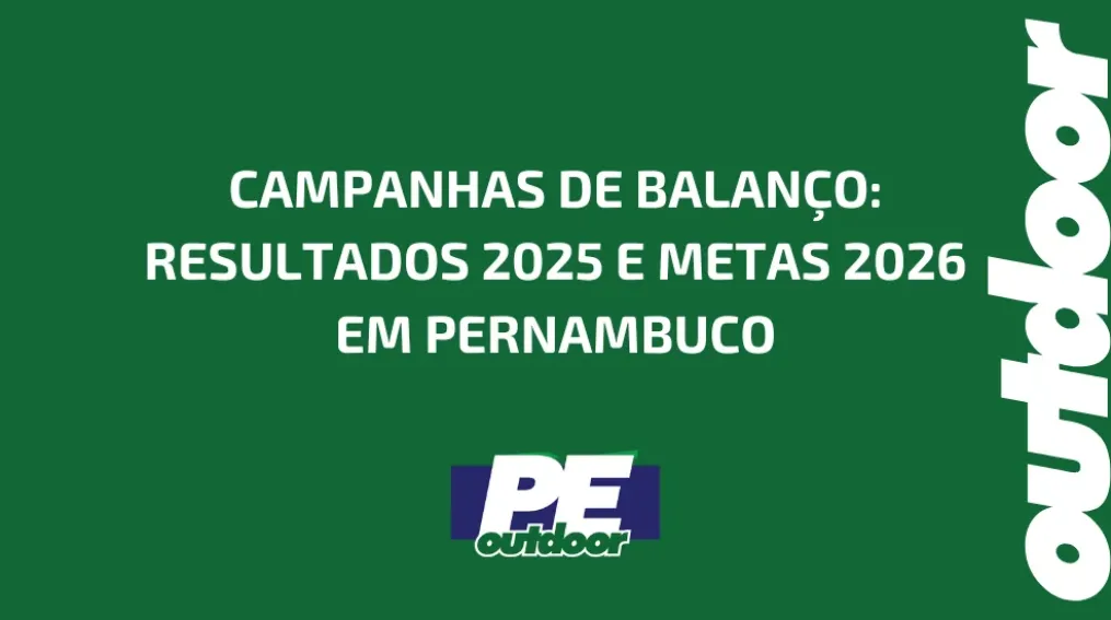CAMPANHAS DE BALAN&Ccedil;O: RESULTADOS 2025 E METAS 2026 EM PERNAMBUCO